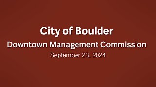 9-24-24 Downtown Management Commission Meeting