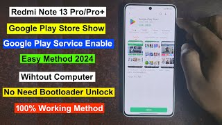 Google Play Store Install Xiaomi/Redmi China Version/Google Play Store Download Redmi Note 13 Series