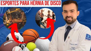 ESPORTES para quem tem HÉRNIA DE DISCO! Veja