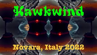 Hawkwind - Novara (Italy) 2022