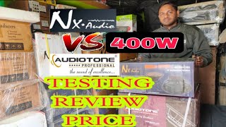 NX Audio v/s Audiotone 400watt speaker Review, unboxing,Testing & Price