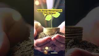 Suku Bunga Mempengaruhi Yield Obligasi di Investasi Keuangan #finance #saham #obligasi #reksadana