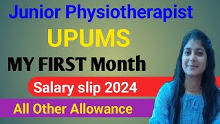 Junior Physiotherapist Upums First Month Salary Silp 2024💥 DA HRA TA All OTHER Allowance