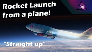 Virgin Orbit "Straight Up" Launch via Launcher One