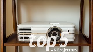 Top 5 - 4K Projectors That Will Transform Your Home Theater