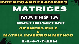 #MATRICES|#MATHS1A|#IPE2023|#MOSTIMPORTANTQUESTIONS| AP&TS|#CRAMERSRULE |#MATRIXINVERSIONMETHOD