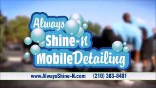 Best Car Wash San Antonio - Always Shine-N Mobile Detailing