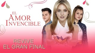 Revive el Gran Final | Final Extendido | EL AMOR INVENCIBLE | Este Domingo 7:15 pm