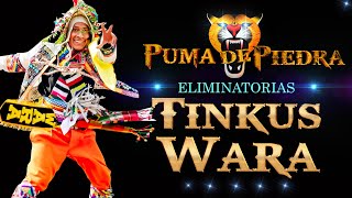 TINKUS WARA / ELIMINATORIAS / CONCURSO NACIONAL 2024