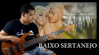 Lucas Lucco e Pabllo Vittar - Paraíso (BAIXO SERTANEJO)