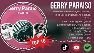 Top 10 Gerry Paraiso Hits ~ Greatest Hits Full Album