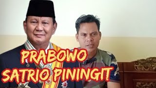 Prabowo satrio piningit?