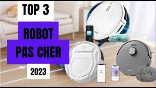 ASPIRATEUR ROBOT PAS CHER - TOP 3