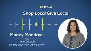 Money Mondays | Shop Local Give Local