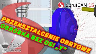 SprutCAM - Brak osi "Y"? Przekształcenie obrotowe na Tokarko-frezarce #millturn #turnmill #cnc