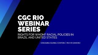 Rights for Whom? Racial Policies in Brazil and United States