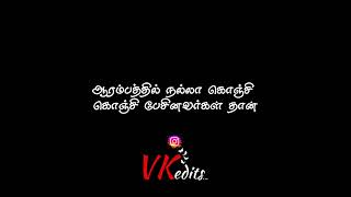 love failure sad 😭💔 black screen WhatsApp status Tamil own voice vkedits