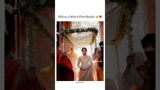 Aditi as Bride is Royalty 👑💗 #bollywood #goldensoul #shorts #aditiraohydari #viralvideos