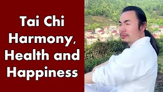 Rejuvenate Your Life with Tai Chi - Harmony, Health, and Happiness