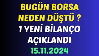 BUGÜN BORSA NEDEN DÜŞTÜ ? 1 YENİ BİLANÇO AÇIKLANDI #borsa #hisse #yorum #analiz #bımas #enery