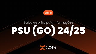 RESUMO DO EDITAL DA PROVA DE RESIDÊNCIA MÉDICA PSU(GO)  24/25 - DICAS E PRINCIPAIS INFORMAÇÕES