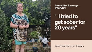 I tried to get sober for 20 years. Sam Szwarga Interview