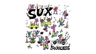 SUX - SUXCESS (2024 / full album)