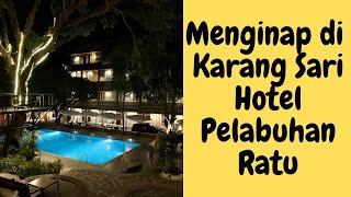 Menginap di Karang Sari Hotel Pelabuhan Ratu Sukabumi