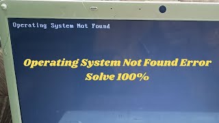 Operating System Not Found || Operating System Not Found Sony Vaio Laptop || Laptop Booting Error ||