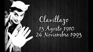 † Recordando a Clavillazo