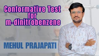 Conformative Test for m-di-nitrobenzene | Chemistry Practical | Mehul Prajapati