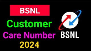 BSNL Customer Care Number 2024 | How to Contact BSNL Customer Care