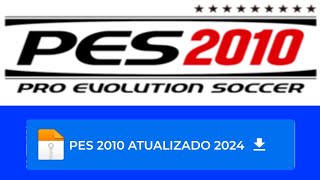 PES 2010 ATUALIZADO 2024 (PES 2010 NEW UPDATE)