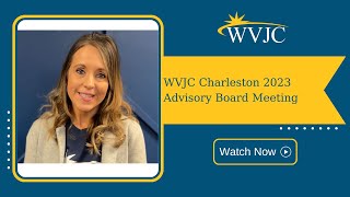 WVJC Charleston 2023 Advisory Board Meeting