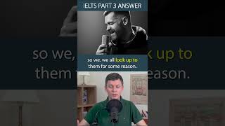 IELTS Part 3 Example Answer - Celebrity (IELTS Podcast) #shorts