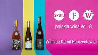 polskie wina vol 8 | Winnica Kamil Barczentewicz