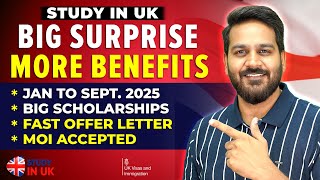 Study in UK: Good News with More Benefits for Students | JAN - MAY - SEPT 2025 INTAKE