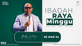 Ibadah Raya - Gereja Bethany Nginden - Pdt. Billy Lantang