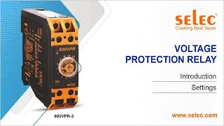 Selec 800VPR-3 Introduction (Voltage Protection Relay)