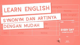 Hafalkan! 100 Sinonim ini Untuk Memperkuat Kemampuan Bahasa Inggris