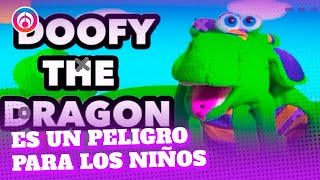 Doofy The Dragon: El personaje que influye a los niños a hacer daño