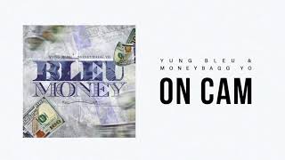 Yung Bleu X Moneybagg Yo - On Cam (Clean)