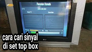 cara mencari sinyal set top box baru