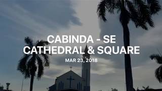 Cabinda - Se Cathedral & Square