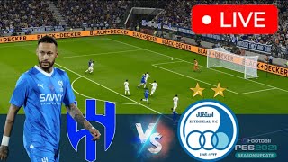 AL Hilal vs Esteghlal LIVE 🔴 AFC Champions League 2024 ⚽ LIVE Match Now