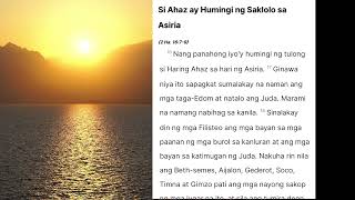 2 MGA CRONICA 28 | Si Haring Ahaz ng Juda | Tagalog Audio Bible Reading with Cille