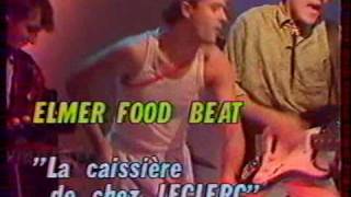 Elmer Food Beat "La caissière de chez ..."