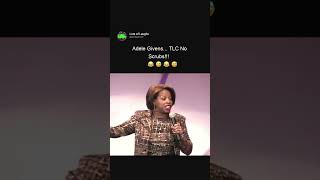 Adele Givens... TLC No Scrubs 😂 😂 😂 😂