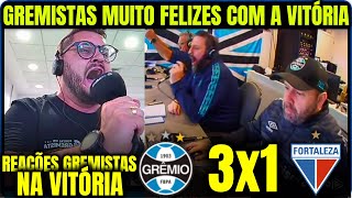 REAÇÕES DOS GREMISTAS à VITÓRIA SOBRE O FORTALEZA GRÊMIO 3X1 FORTALEZA No BRASILEIRÃO