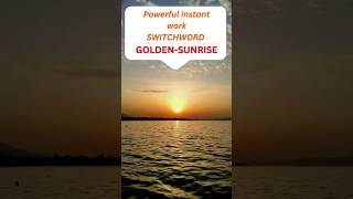 तुरंत काम करता है ये one switchword #Powerful SW 'Golden sunrise' Money Job,Prosperity,#newvideo